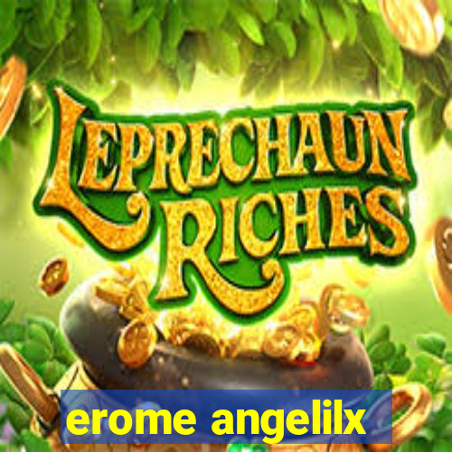 erome angelilx