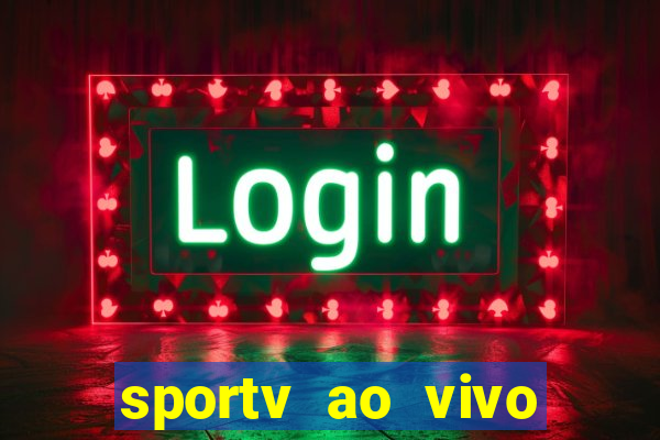 sportv ao vivo online multi