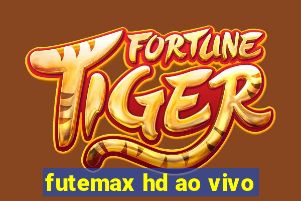 futemax hd ao vivo