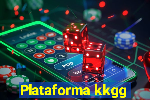 Plataforma kkgg