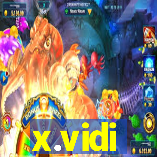 x.vidi