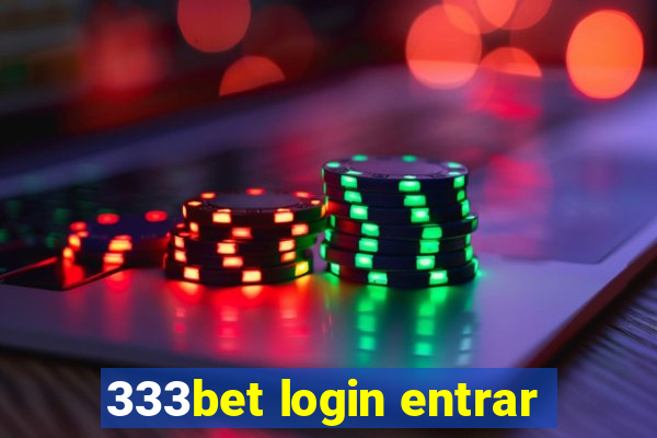 333bet login entrar