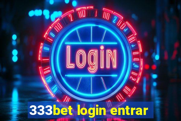 333bet login entrar