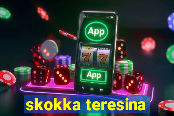 skokka teresina