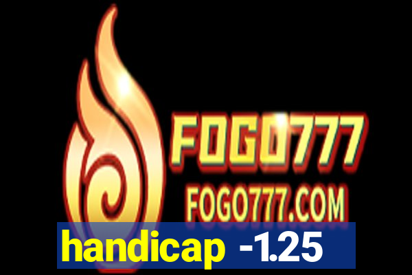 handicap -1.25