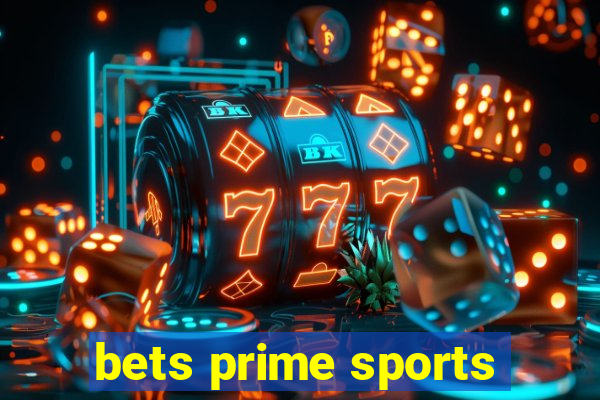 bets prime sports