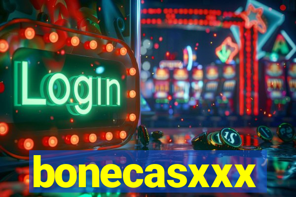 bonecasxxx