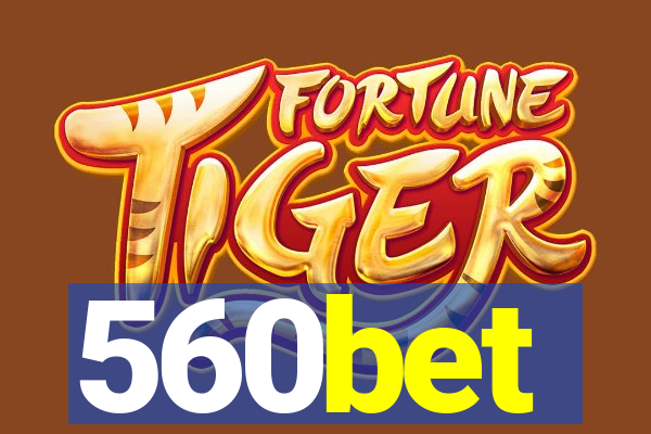 560bet