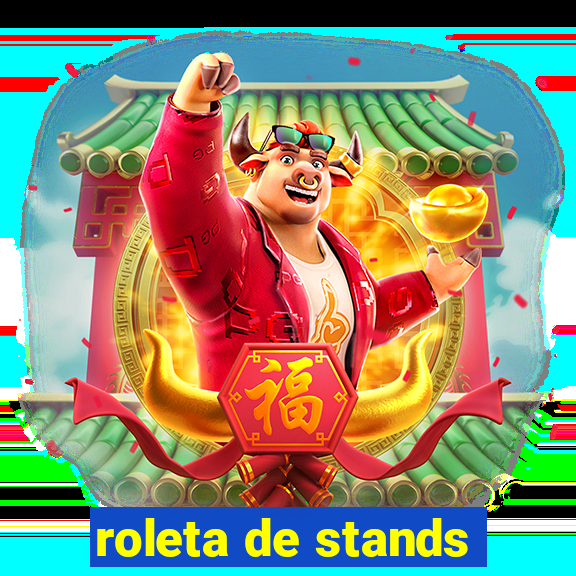 roleta de stands