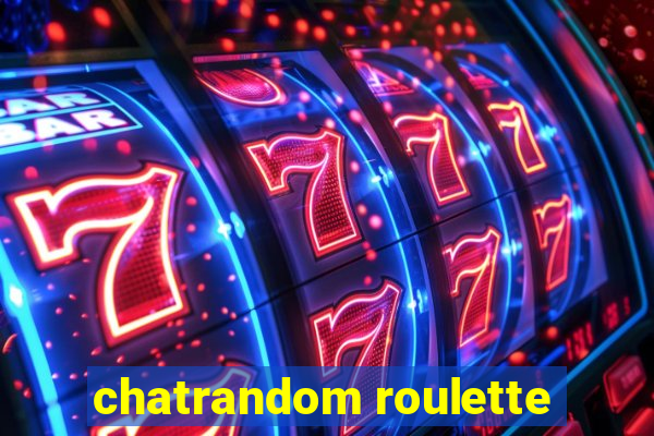 chatrandom roulette