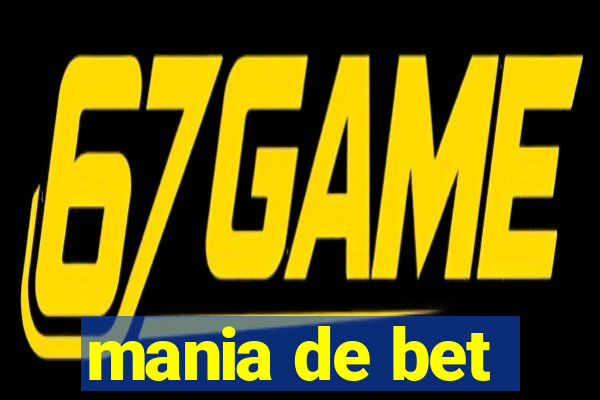 mania de bet