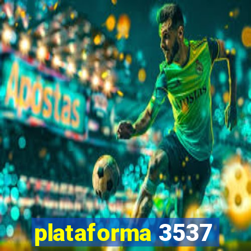 plataforma 3537