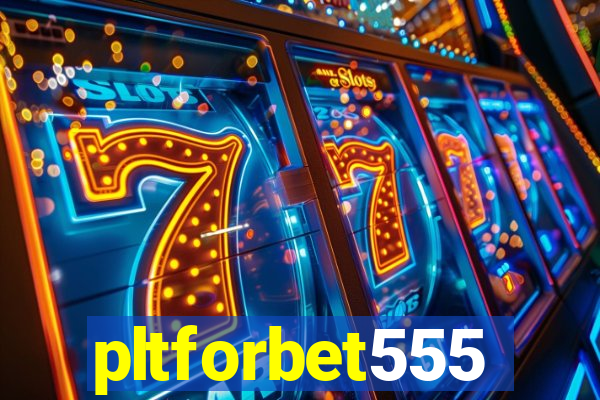 pltforbet555