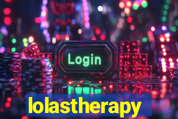 lolastherapy