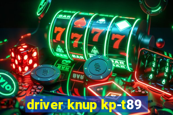 driver knup kp-t89