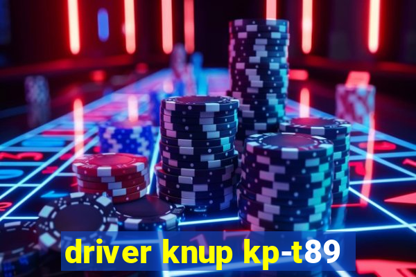 driver knup kp-t89