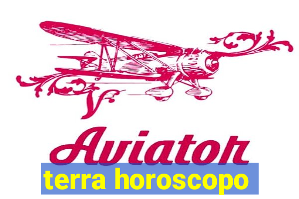 terra horoscopo