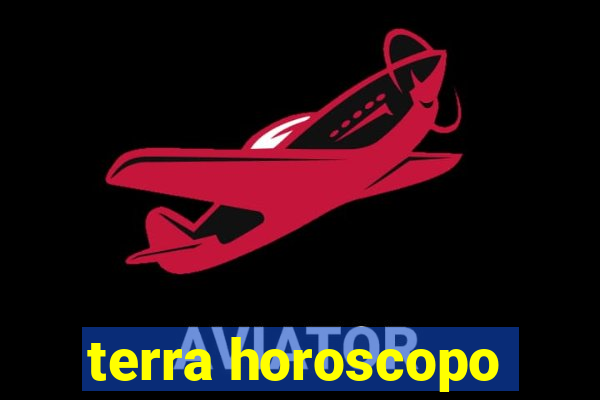 terra horoscopo