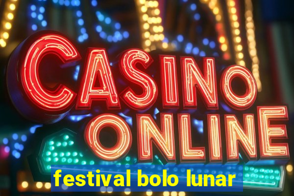 festival bolo lunar