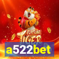 a522bet