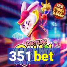 351 bet