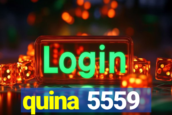 quina 5559