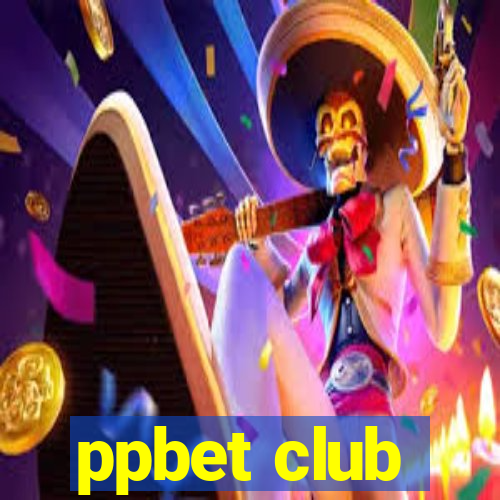 ppbet club