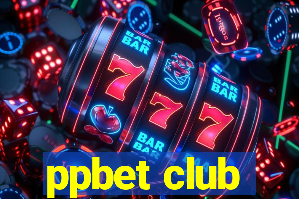 ppbet club