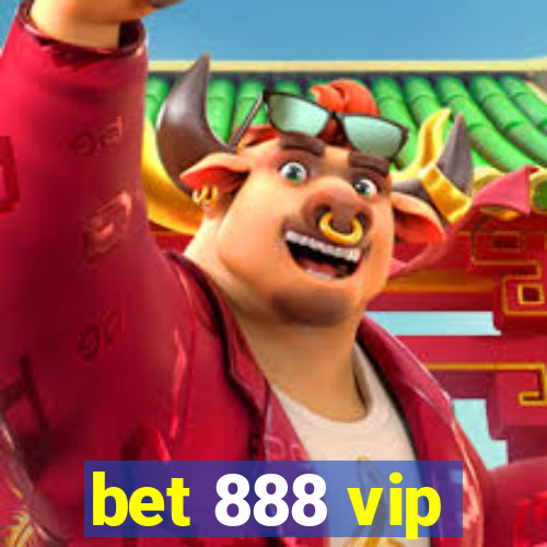 bet 888 vip