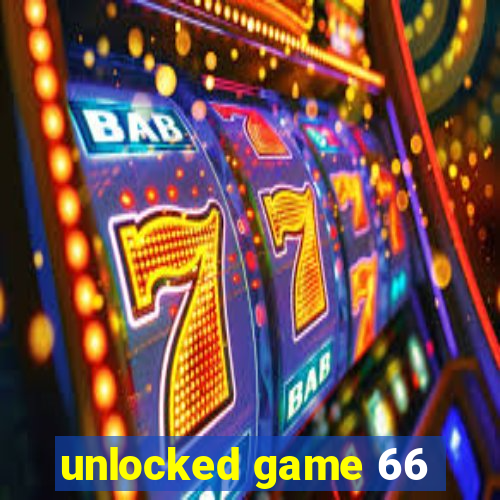 unlocked game 66