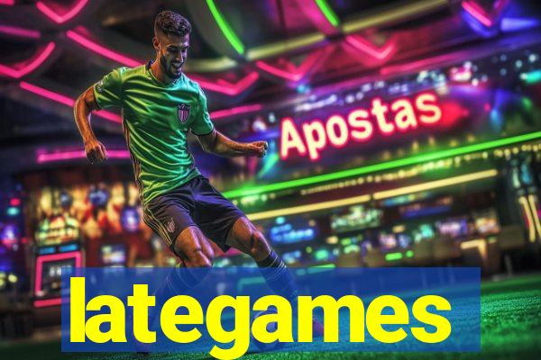 lategames