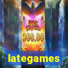 lategames