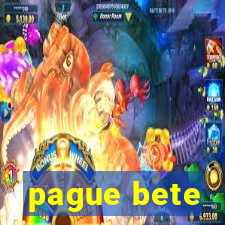 pague bete