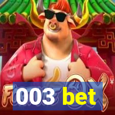 003 bet