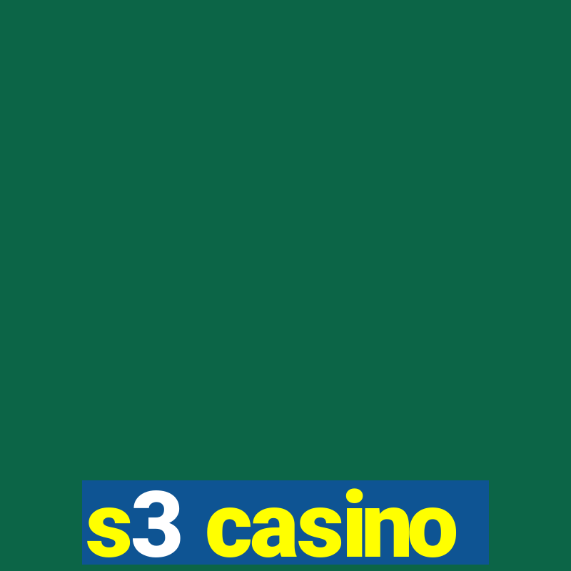 s3 casino