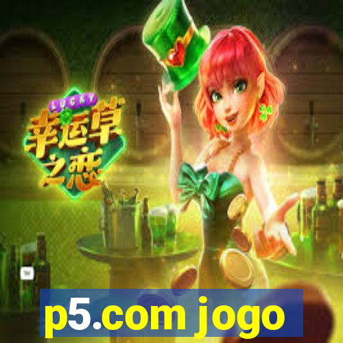 p5.com jogo