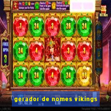 gerador de nomes vikings