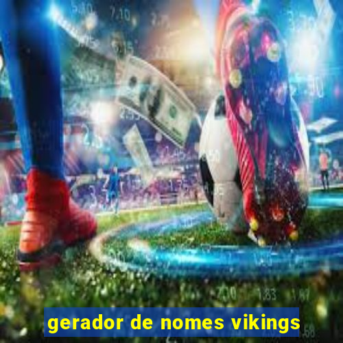 gerador de nomes vikings