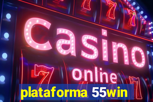 plataforma 55win