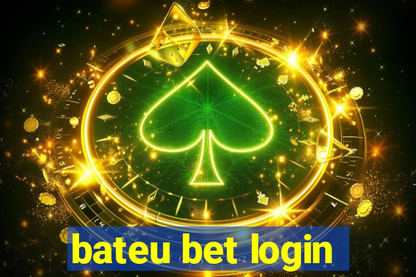 bateu bet login