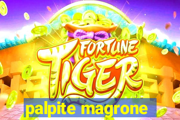 palpite magrone