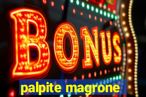 palpite magrone