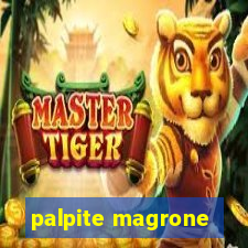 palpite magrone