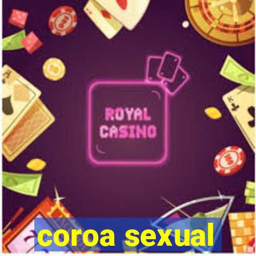 coroa sexual