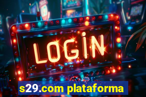 s29.com plataforma