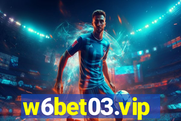 w6bet03.vip