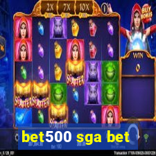 bet500 sga bet