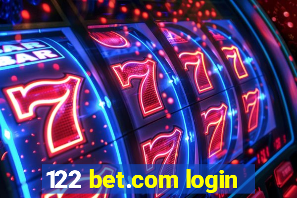 122 bet.com login