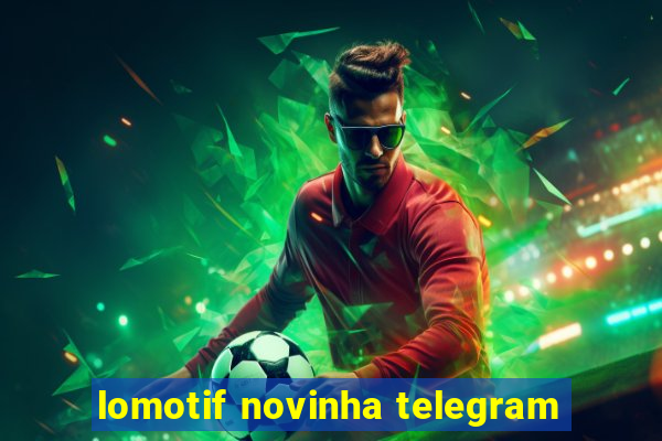 lomotif novinha telegram