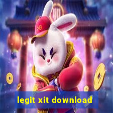 legit xit download